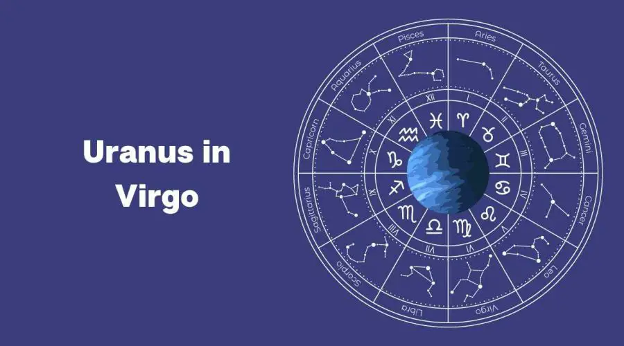 Uranus in Virgo – A Complete Guide