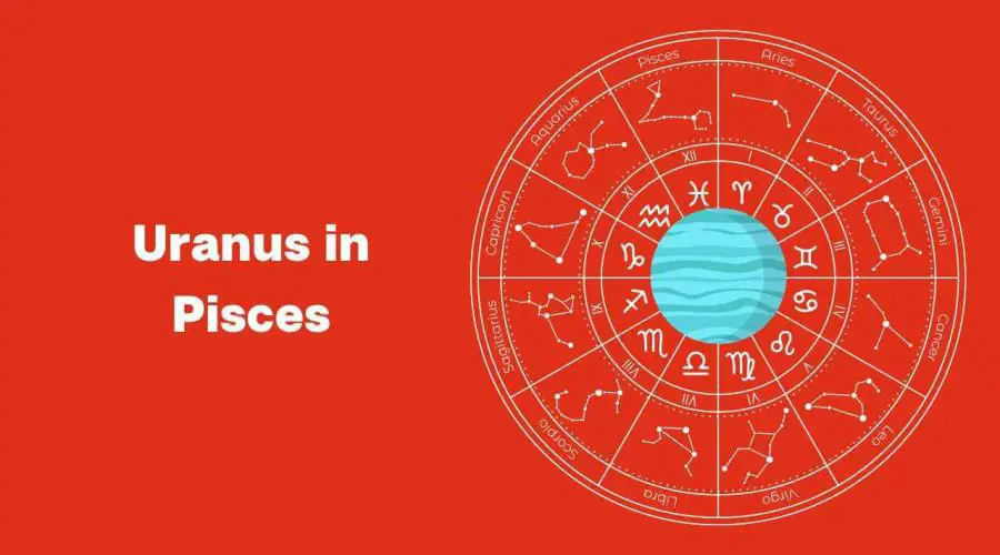 Uranus in Pisces – A Complete Guide