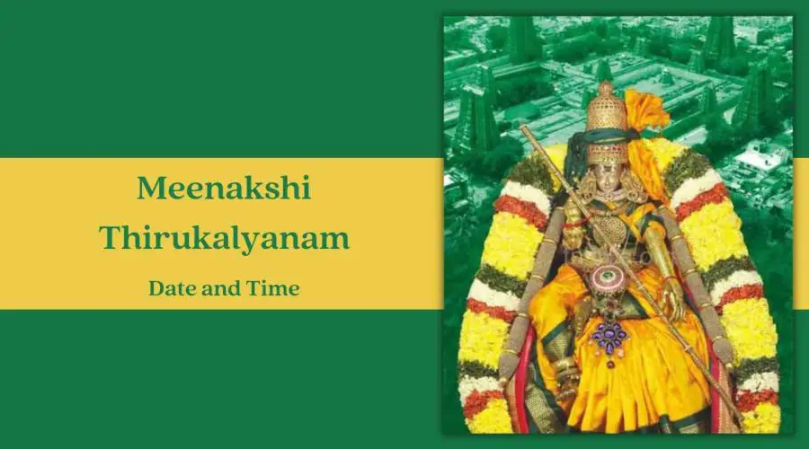 Meenakshi Thirukalyanam 2023 Date, Time, Rituals, and Significance