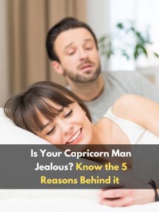 Is Your Capricorn Man Jealous