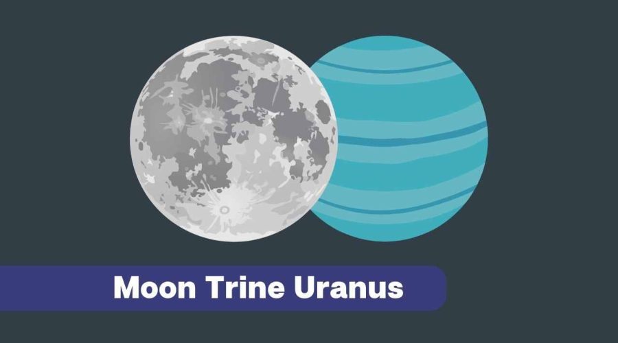 Moon Trine Uranus – Everything You Should Know