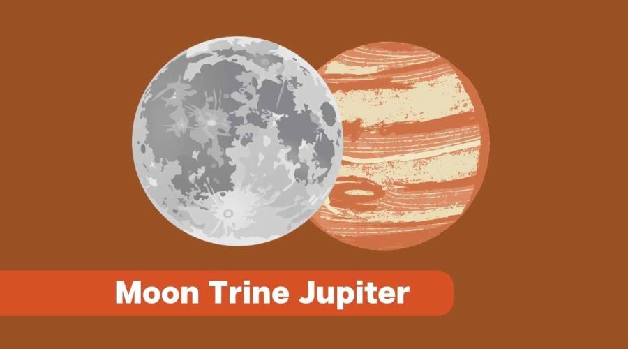 Moon Trine Jupiter – Everything You Should Know
