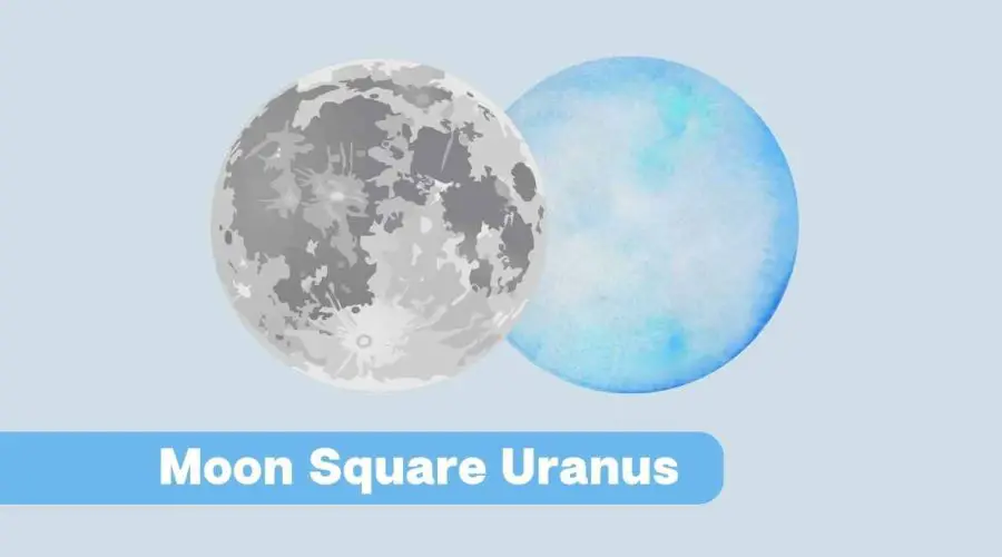 Moon Square Uranus – A Complete Guide