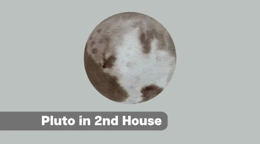 Pluto in 2nd House: A Complete Guide