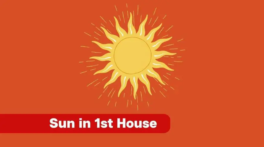 Sun in 1st House: A Complete Guide