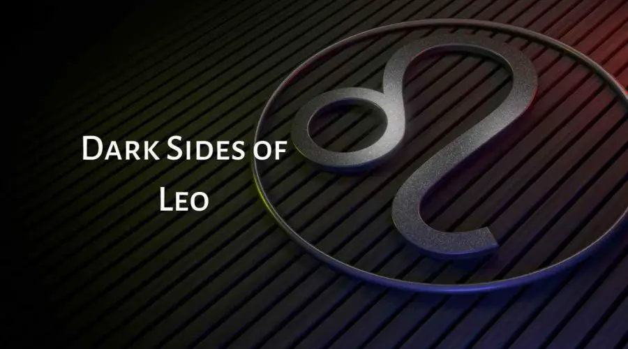 These Dark Sides of Leo Might Surprise You!