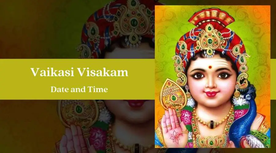 Vaikasi Visakam 2023 Date, Time, Rituals, and Significance