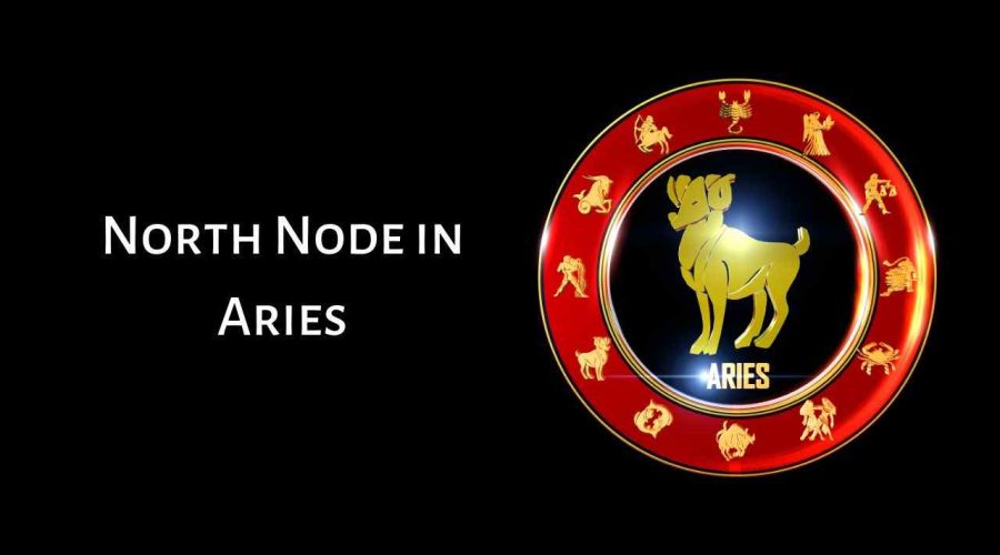 What is North Node in Aries? Know its meaning and Significance
