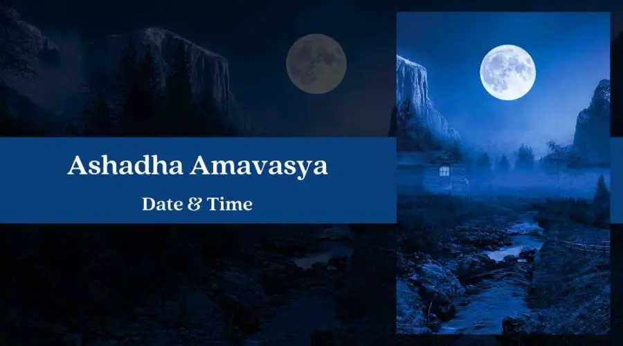 Ashadha Amavasya 2023 Date, Time, Rituals, and Significance
