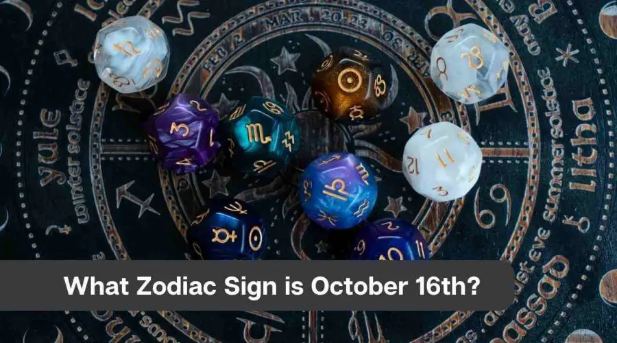 What Zodiac Sign is October 16th?