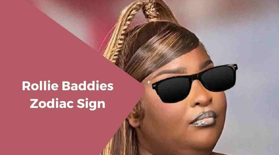 A Complete Guide on Rollie Baddies South Zodiac Sign