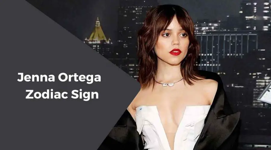 A Complete Guide on Jenna Ortega Zodiac Sign