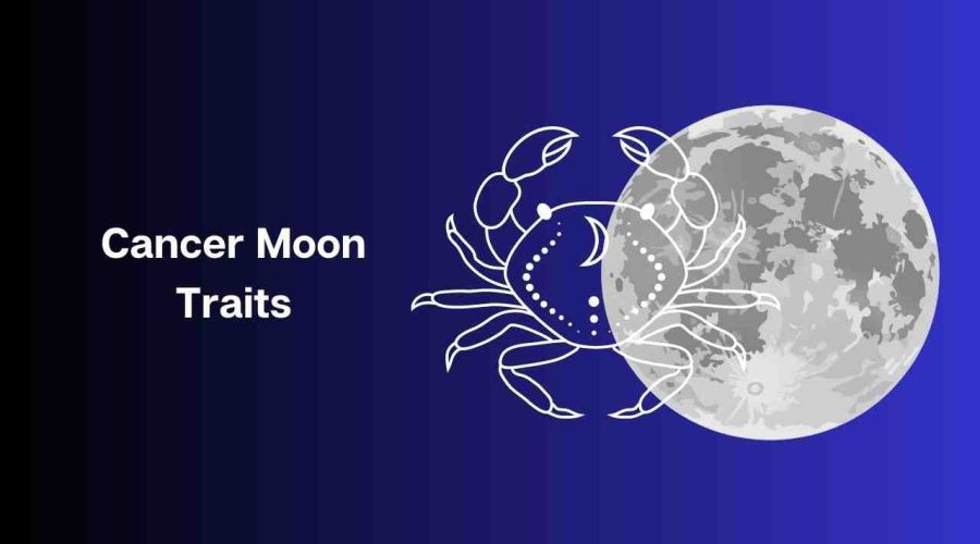 Cancer Moon Traits – All You Need to Know about Moon in Cancer – Cancer Moon