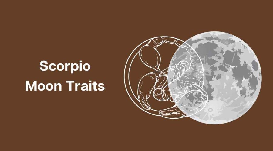 Scorpio Moon Traits – All You Need to Know about Moon in Scorpio – Scorpio Moon