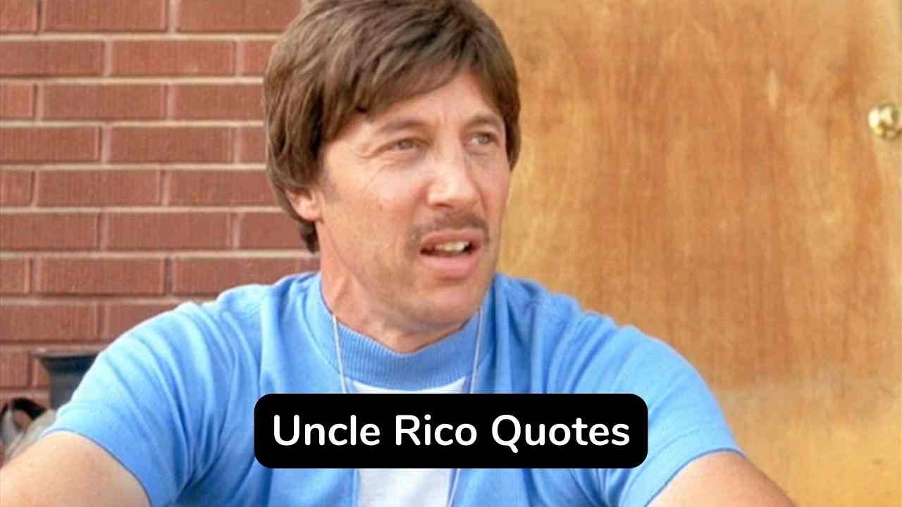 napoleon dynamite uncle rico quotes