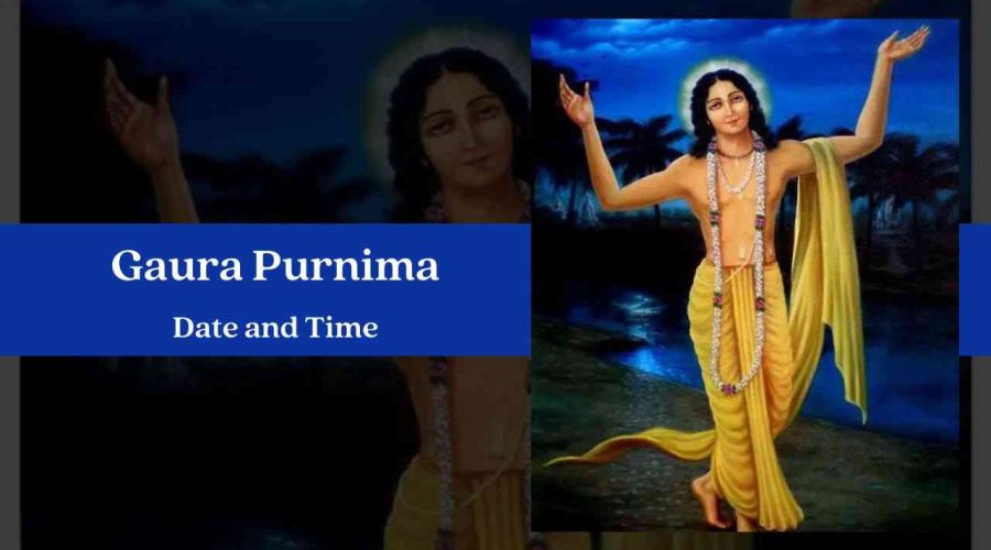 Gaura Purnima 2024 Date, Time, and Importance