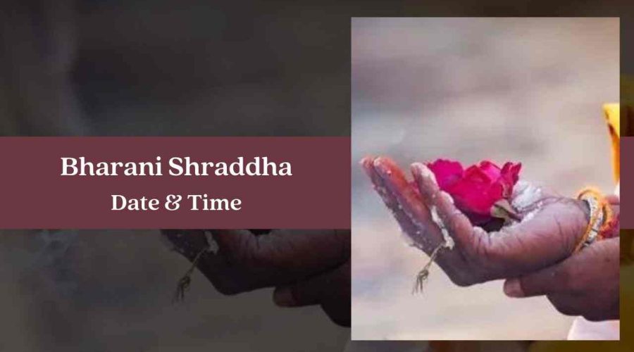 Bharani Shraddha 2023 Date, Time, Rituals & Significance