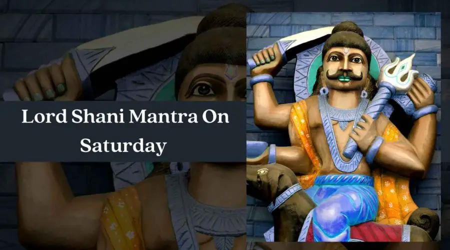 Chant Lord Shani Mantra On Saturday: Meaning & Benefits