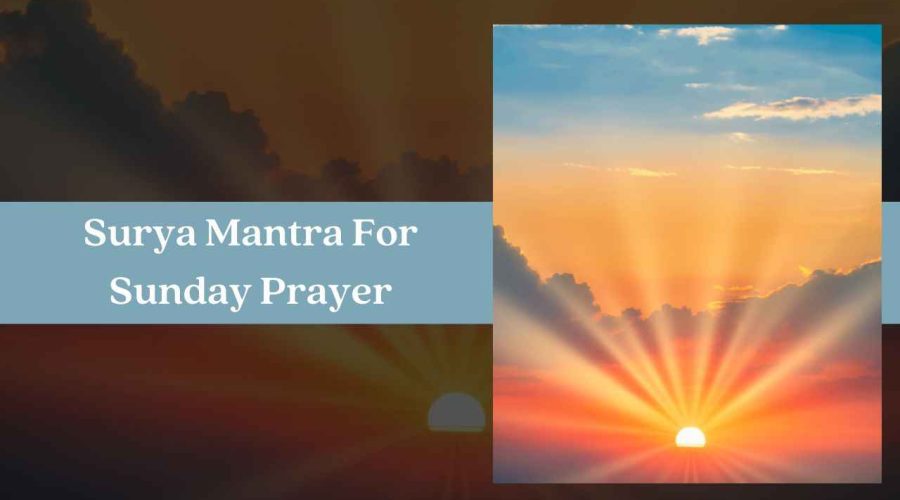 Surya Mantra For Sunday Prayer in Hinduism