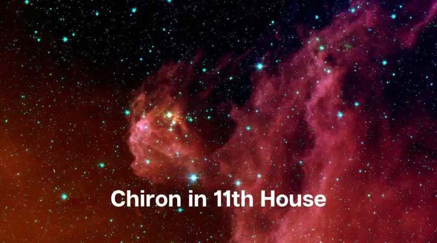 Chiron in 11th House – Know its Meaning