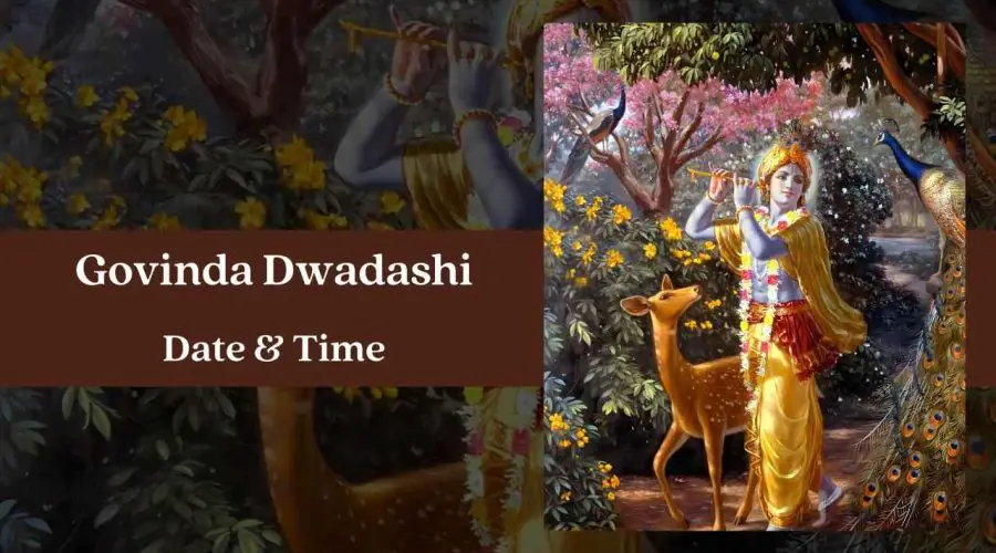 Govinda Dwadashi 2024 Date, Time, Rituals & Significance