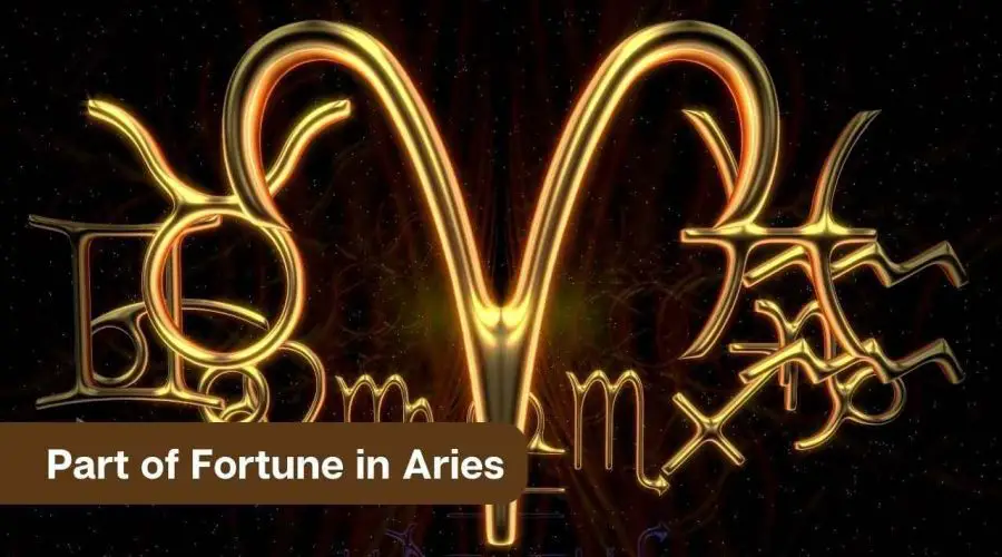 Part of Fortune in Aries – A Comprehensive Guide