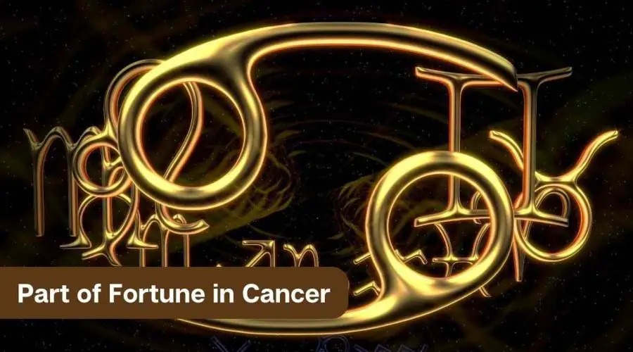 Part of Fortune in Cancer – A Comprehensive Guide