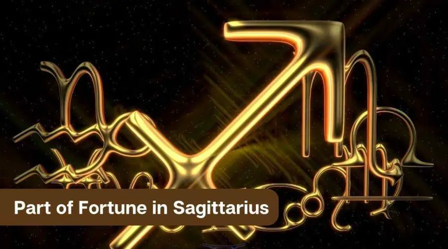 Part of Fortune in Sagittarius – A Comprehensive Guide