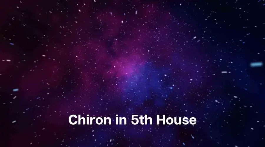 Chiron in 5th House – Know its Meaning