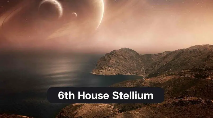 6th House Stellium: All You need to know about Stellium in 6th House