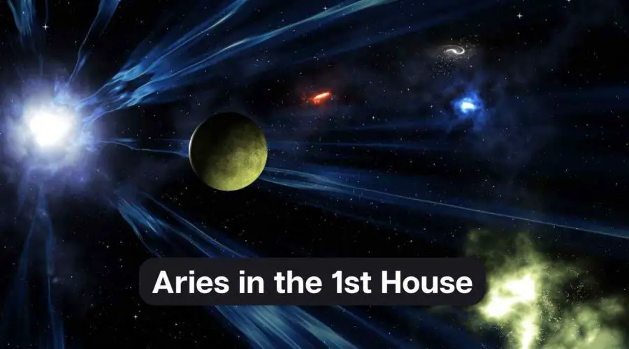 Aries in the 1st House – A Comprehensive Guide