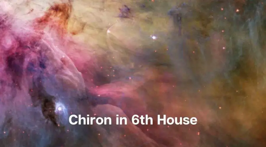 Chiron in the Sixth House – Know its Meaning
