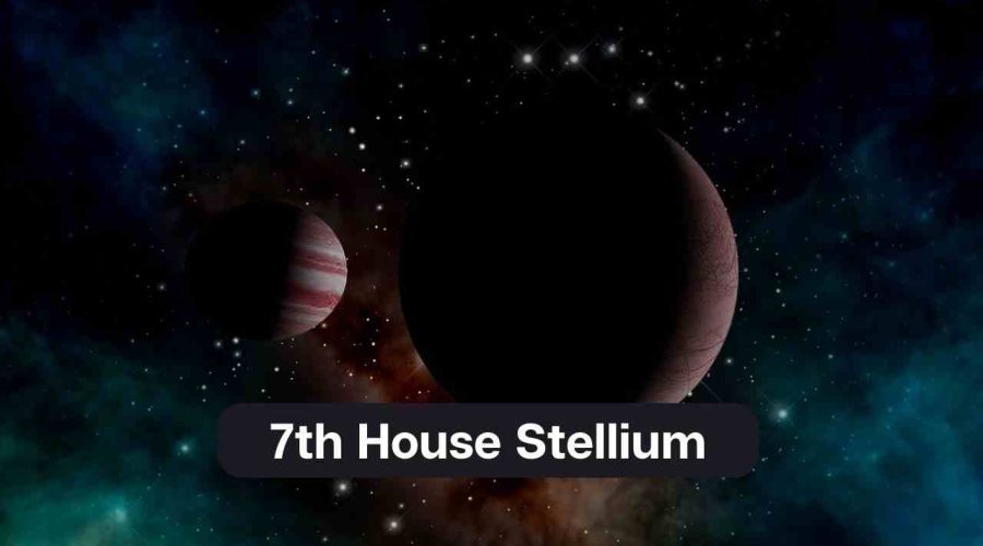 7th House Stellium: All You need to know about Stellium in 7th House