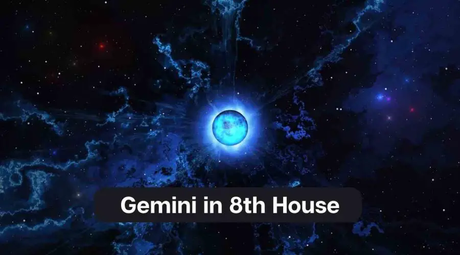 Gemini in 8th House – A Comprehensive Guide