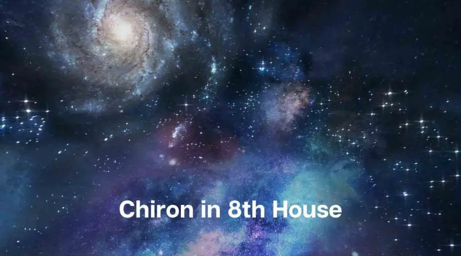 Chiron in 8th House – Know its Meaning