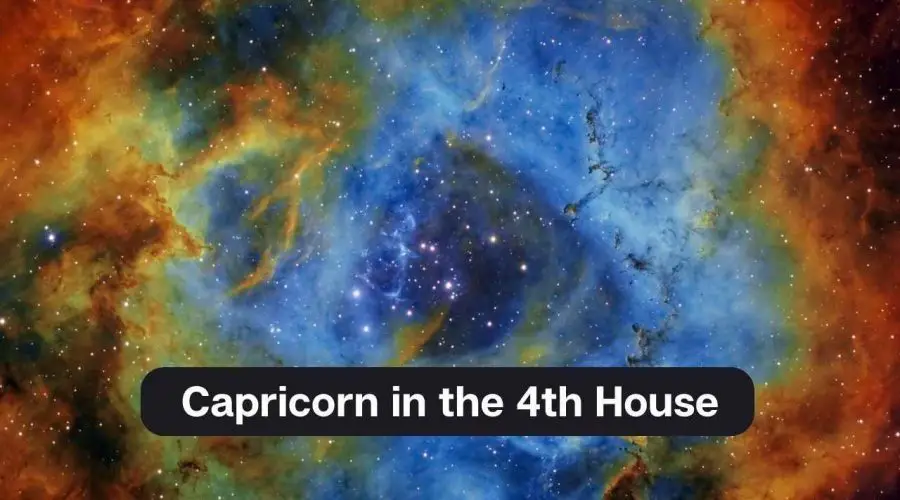 Capricorn in the 4th House – A Comprehensive Guide