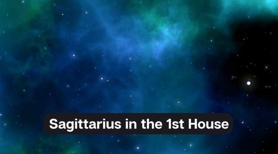 Sagittarius in the 1st House – A Comprehensive Guide