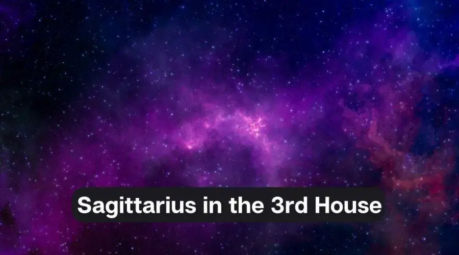 Sagittarius in the 3rd House – A Comprehensive Guide