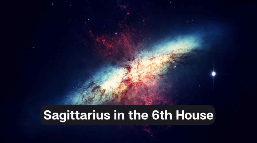 Sagittarius in the 6th House – A Comprehensive Guide