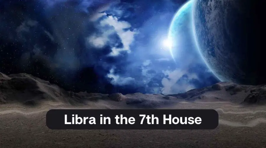 Libra in the 7th House – A Comprehensive Guide