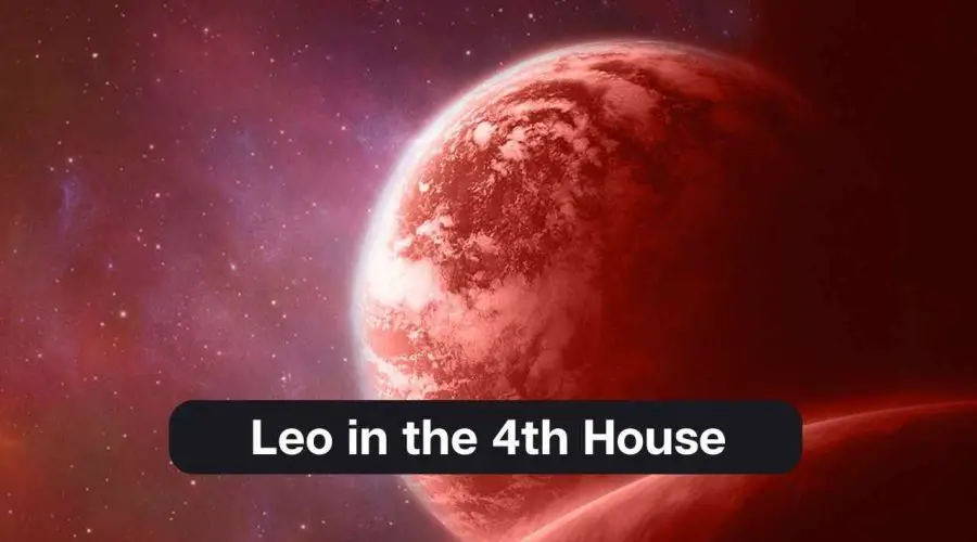 Leo in the 4th House – A Comprehensive Guide