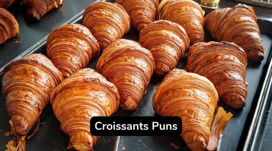 Best 45 Croissant Puns To Make Your Day