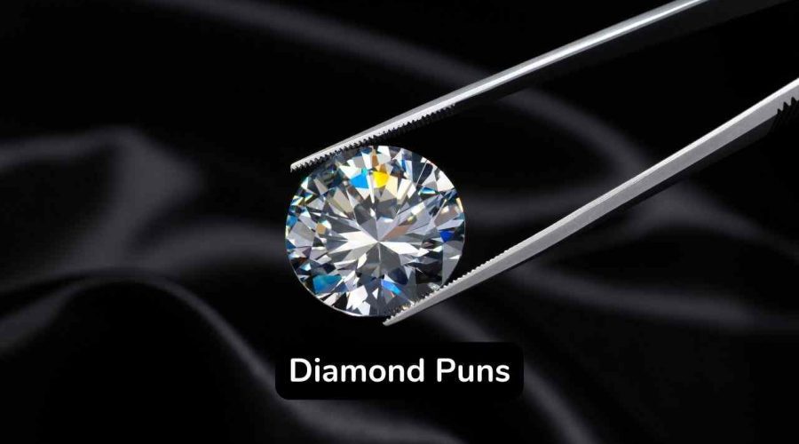 Best 50 Funny Diamond Puns And Jokes