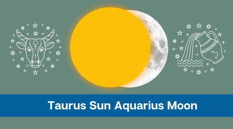 Taurus Sun Aquarius Moon – A Complete Guide