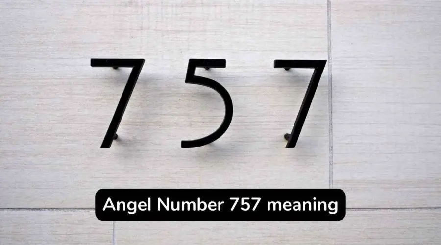 Angel Number 757: A Complete Guide to Angel Number 757