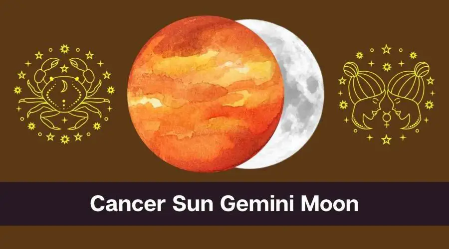 Cancer Sun Gemini Moon – A Complete Guide