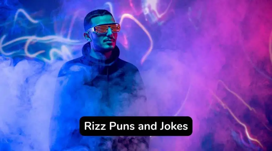 Best 65 Rizz Puns and Jokes To Make You Rizzy