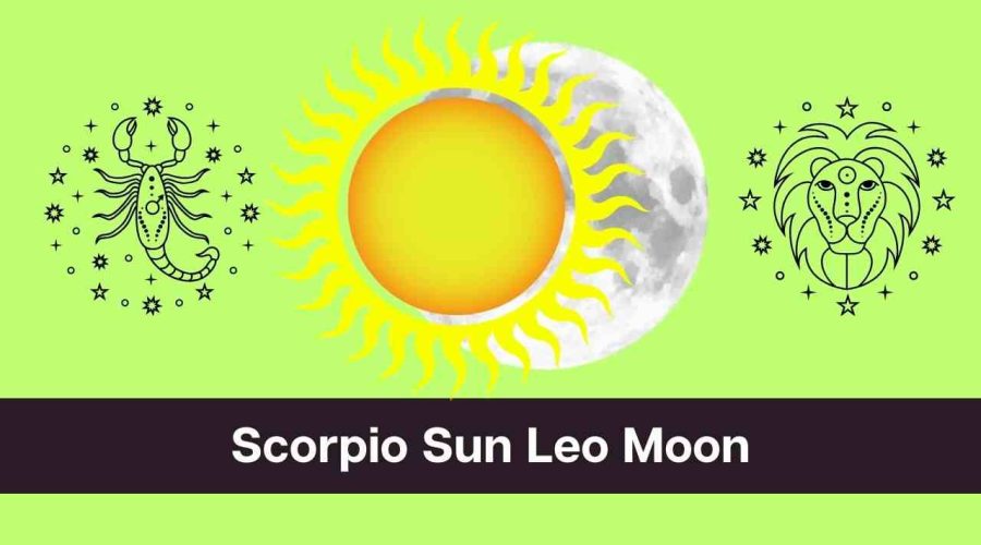 Scorpio Sun Leo Moon – A Complete Guide