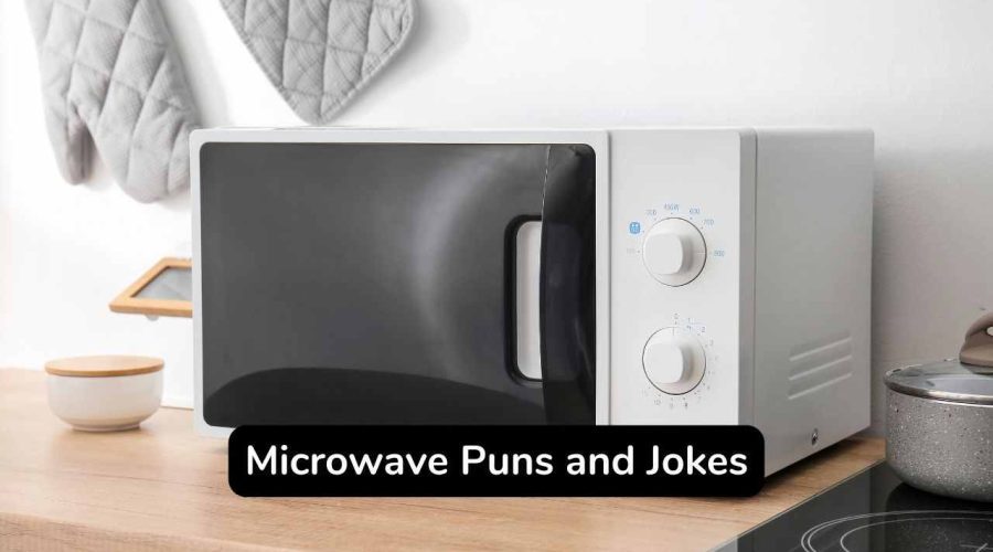 50 Funny Microwave Puns and Jokes That Are Very Hot