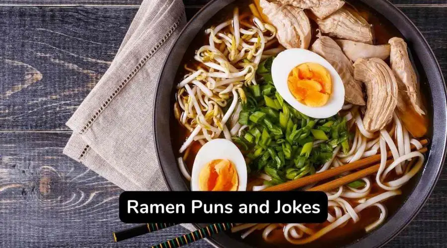 Best 50 Ramen Puns and Jokes Thar Are Very Tastious